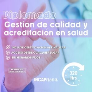 Diplomado en Gestión de Calidad y Acreditación en Salud